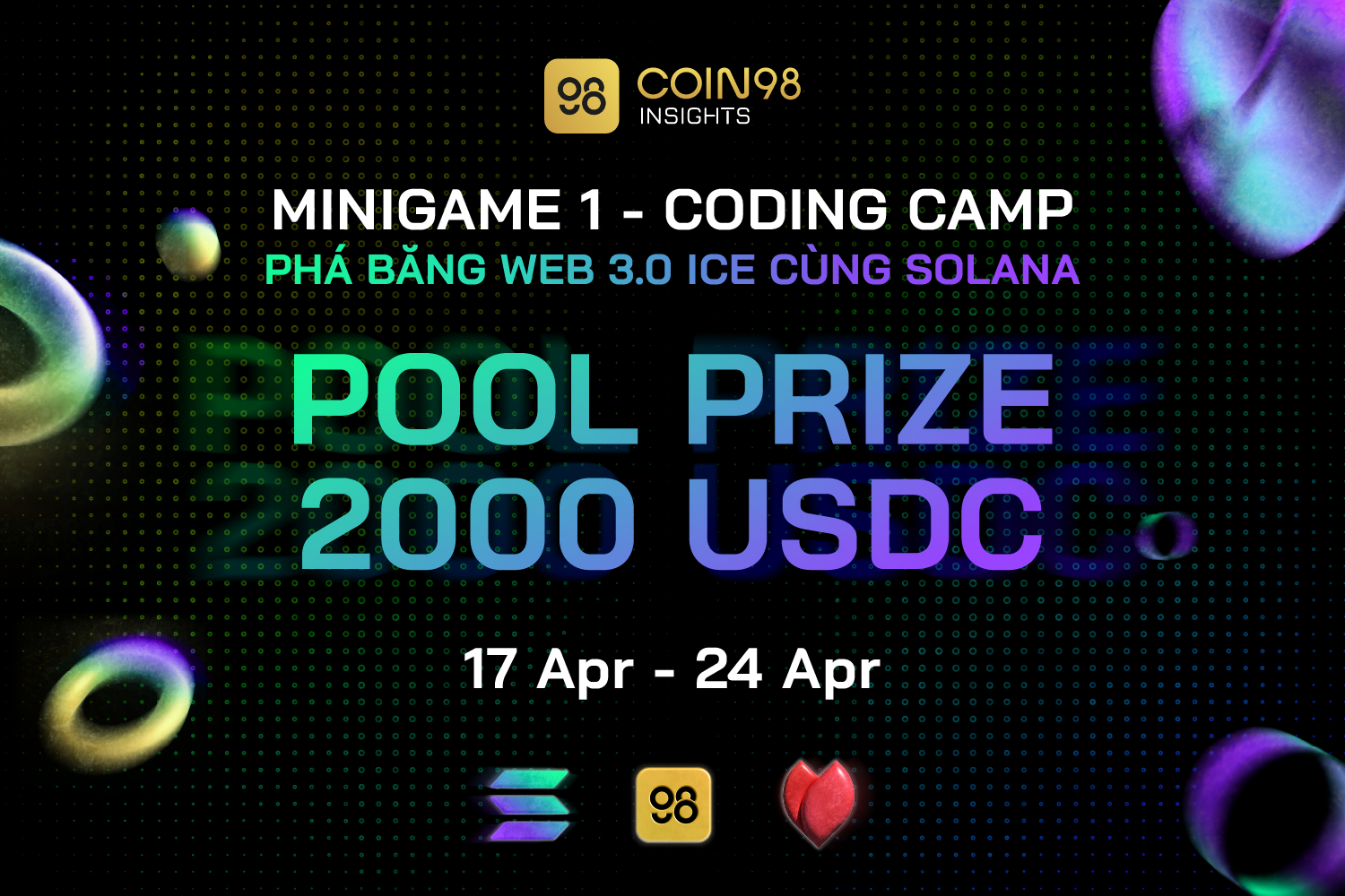 Play the minigame “Web 3.0 Coding Camp – Breaking the ice of Web 3.0 with Solana” – Attractive rewards