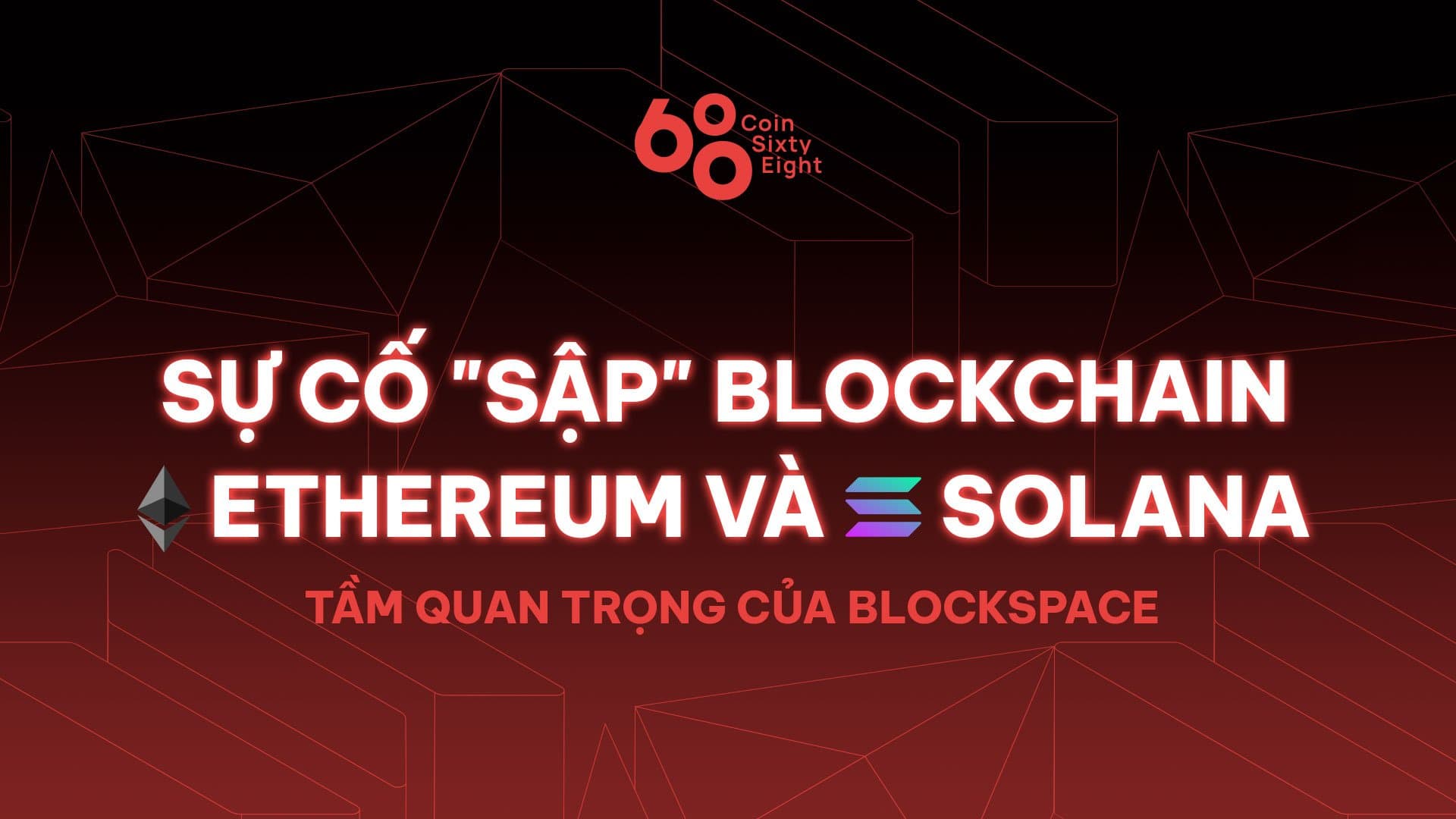Breakdown on Ethereum, Solana and the significance of Blockspace for blockchain