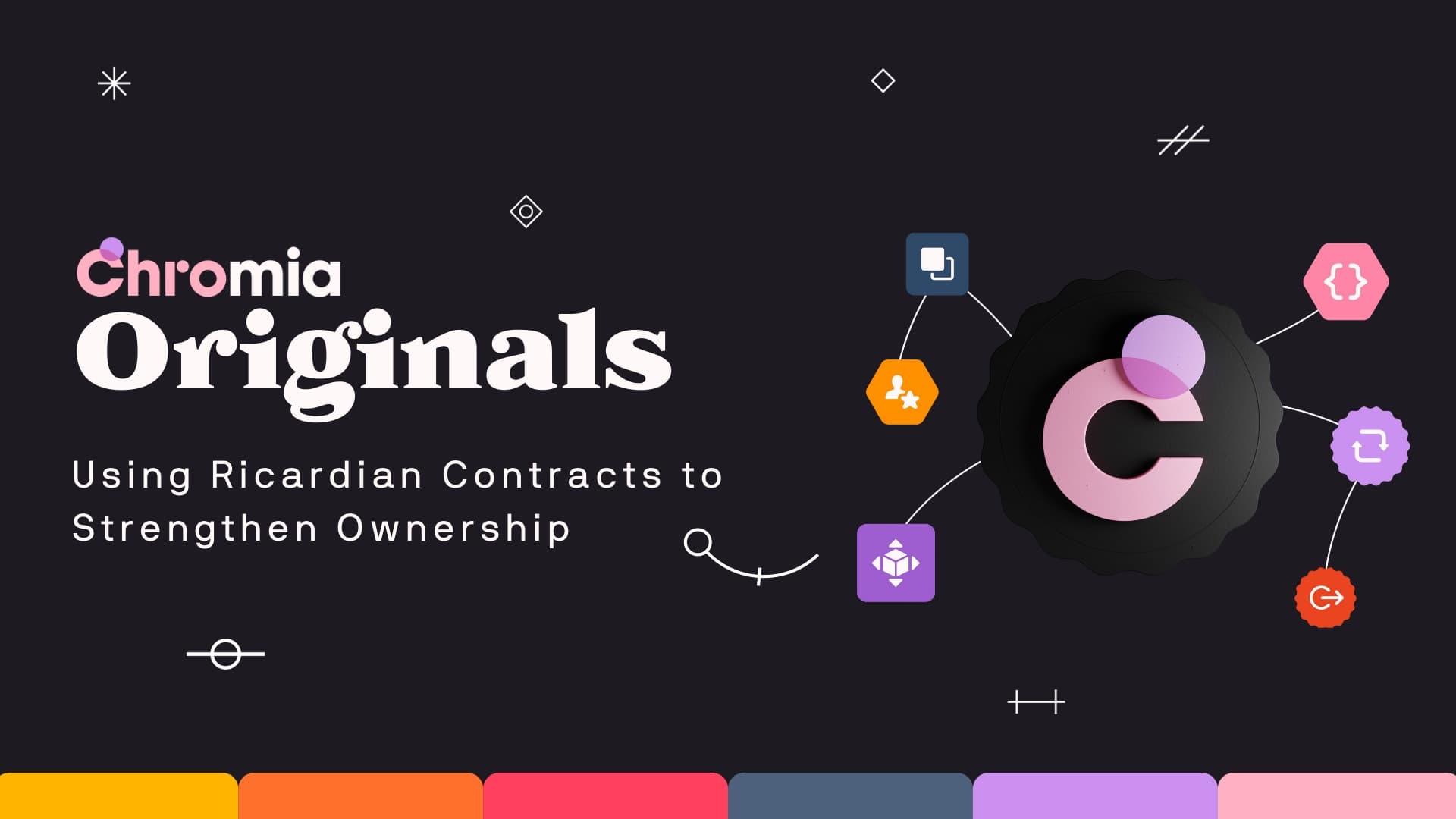 Chromia Originals: employing the Ricardian contract to consolidate ownership of NFT