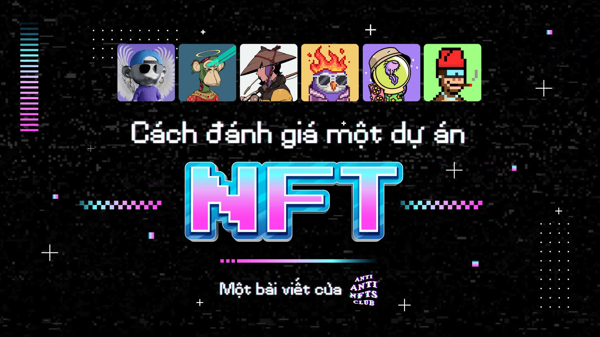 How to assess an NFT venture with AntiAntiNFTs Club