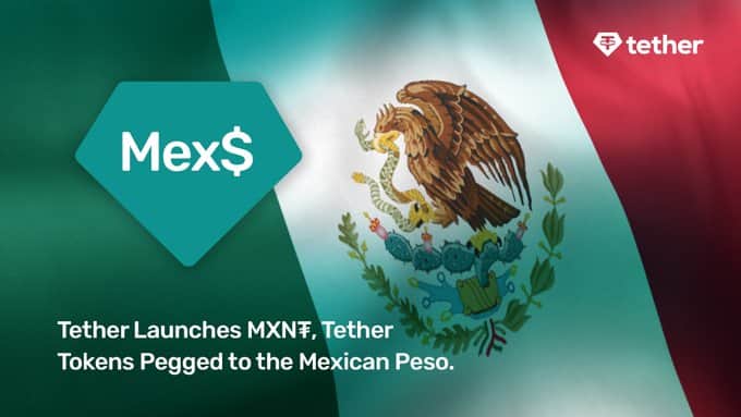 Tether difficulties a new stablecoin backed by the Mexican peso