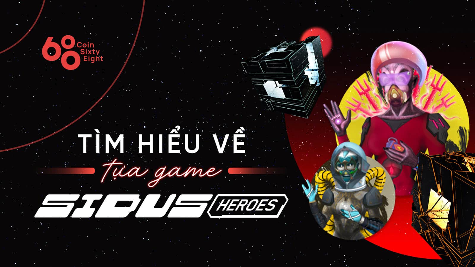 Sidus Heroes Project Overview (SIDUS, SENATE Coin)
