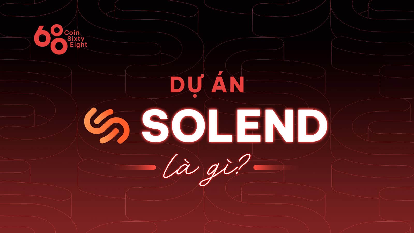 Solend Project Overview (SLND)