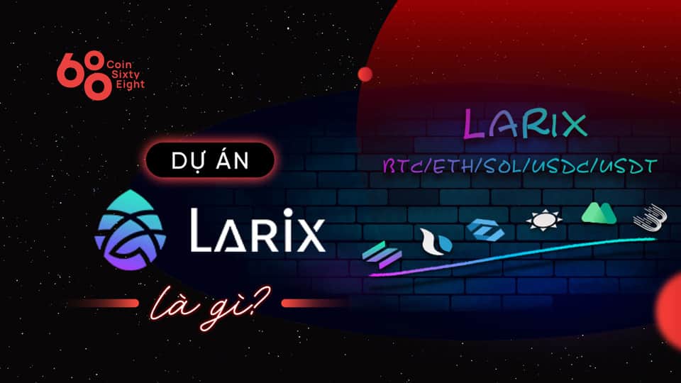 Discover Larix (LARIX)