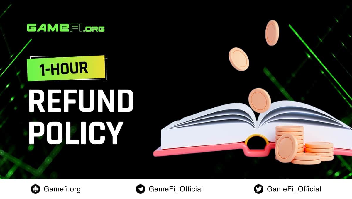 GameFi.org launches one hour refund policy – a surefire way to invest for the local community