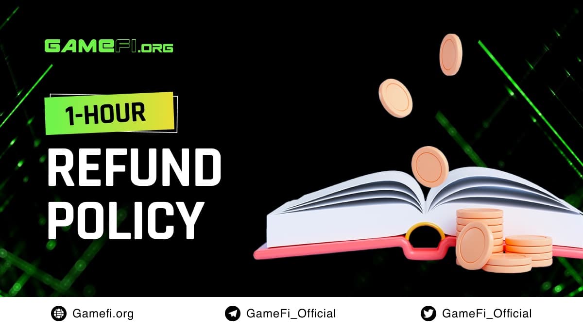 GameFi.org launches one hour refund policy – a surefire way to invest for the local community