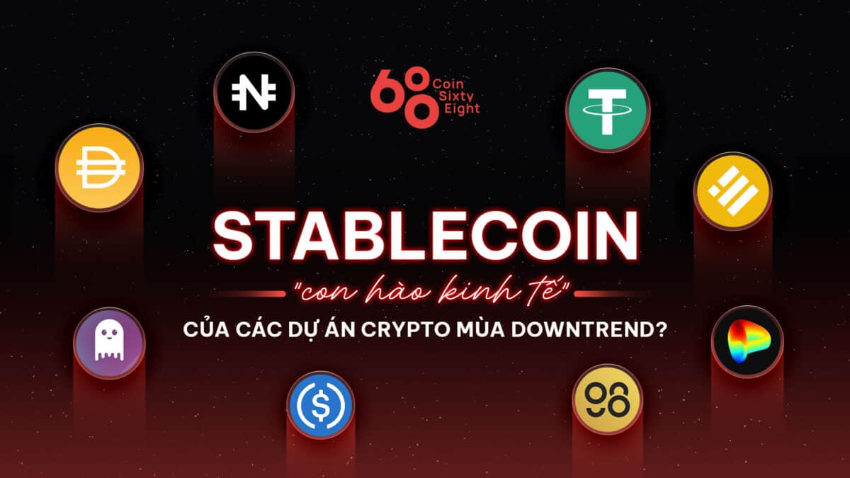 Stablecoin – The “economic moat” of downtrend tasks?