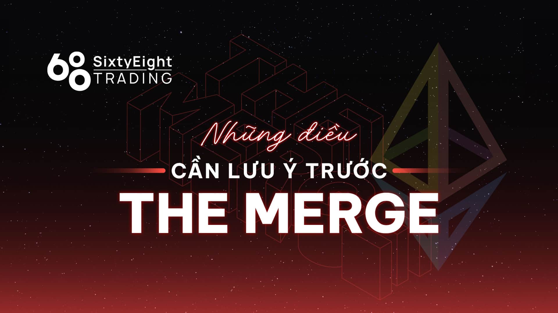 Things ETH traders want to maintain in thoughts prior to The Merge