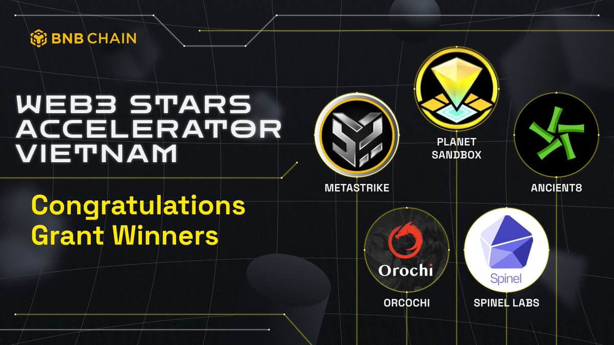 The five most normal tasks won BNB Chain Web3 Stars Accelerator Vietnam