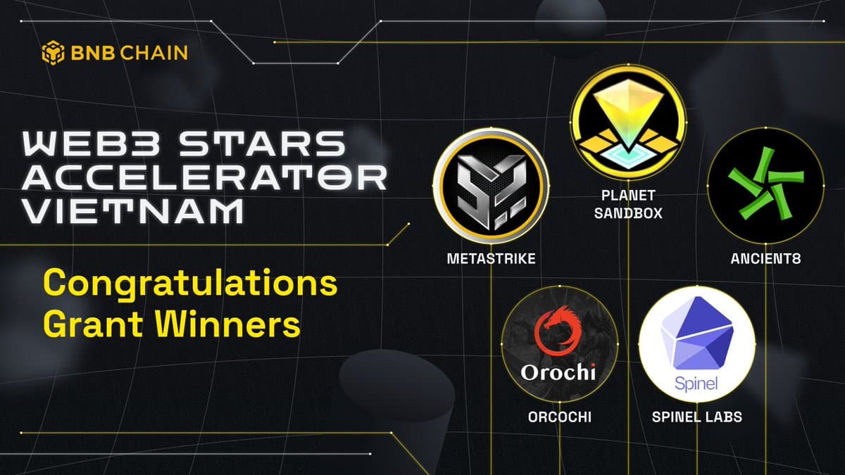 The five most normal tasks won BNB Chain Web3 Stars Accelerator Vietnam