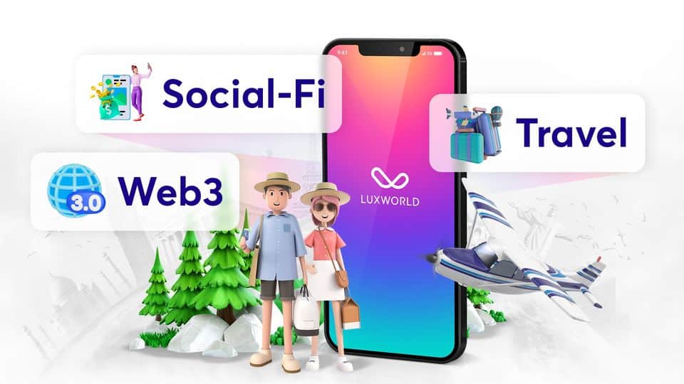 What is LuxWorld? Outstanding Social-Fi venture with trend checkin to earn