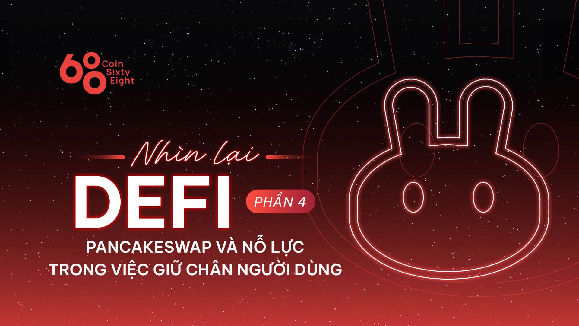 Looking Back at DeFi (Part four) – PancakeSwap and its efforts to retain end users