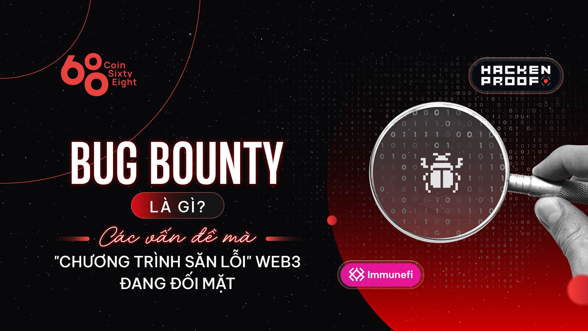 What is Bug Bounty? Issues that Web3’s “bug hunter” is addressing