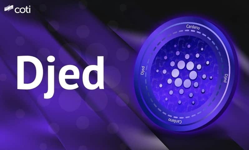 Djed, the Cardano stablecoin, is officially on the mainnet