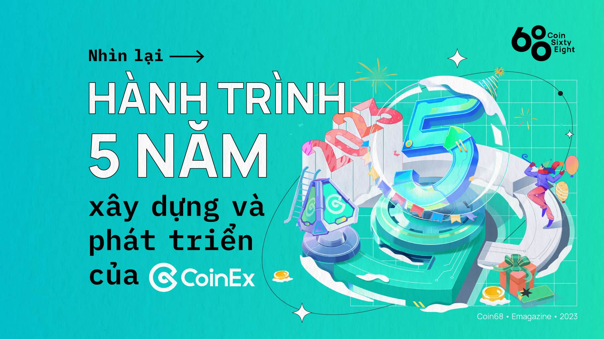 Looking back on the 5-yr journey of setting up and producing CoinEx