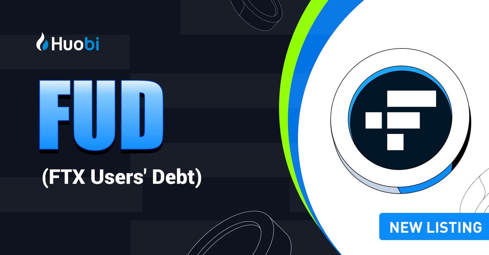 Huobi lists FUD – the token of DebtDAO venture “FTX Debt Collection”.