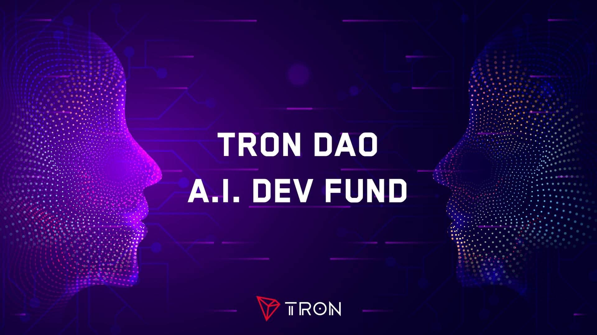TRON establishes $a hundred million funding fund for artificial intelligence tasks