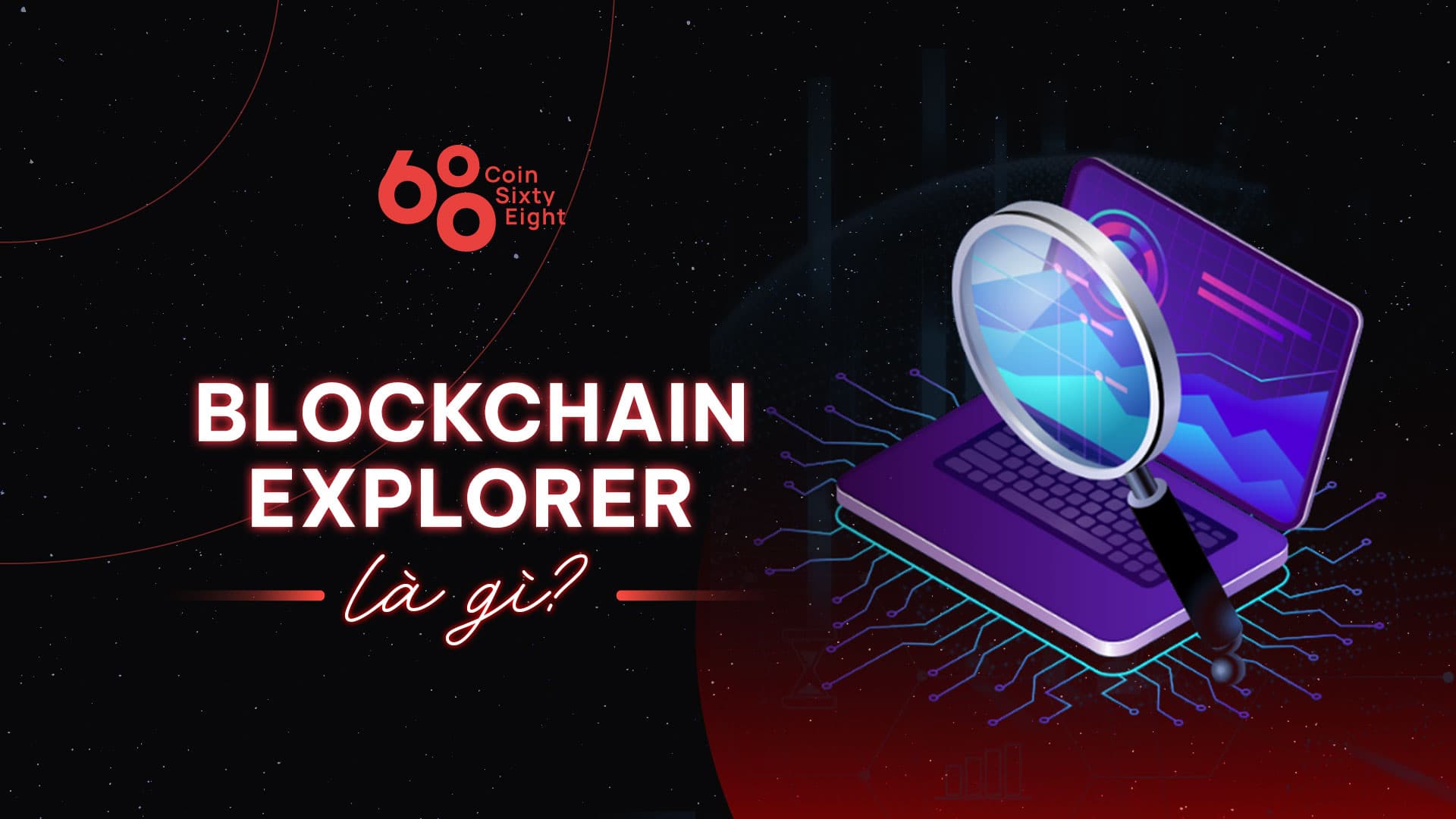 What is Blockchain Explorer? Top Blockchain Explorers