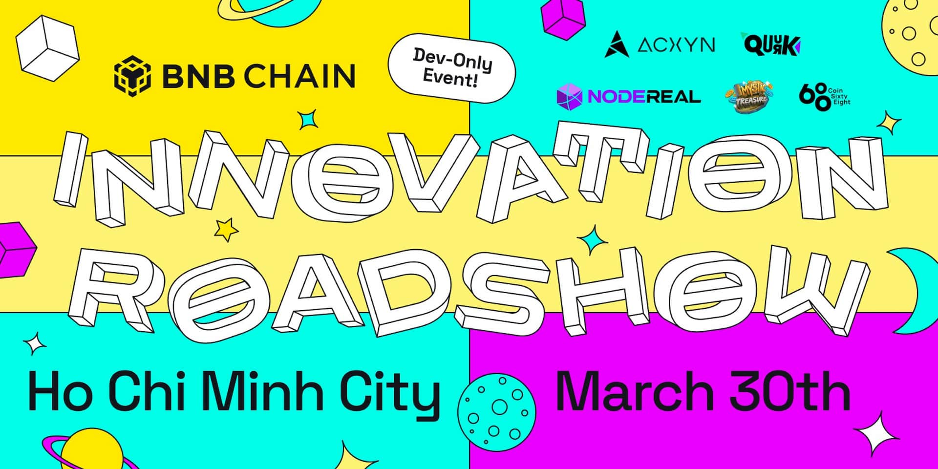 BNB Chain Innovation Roadshow chooses HCMC. Ho Chi Minh City as the destination on March 30th