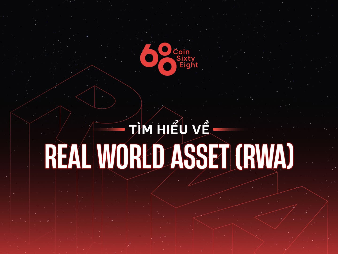 Discover Real World Asset (RWA) – Long Term Narrative Potential