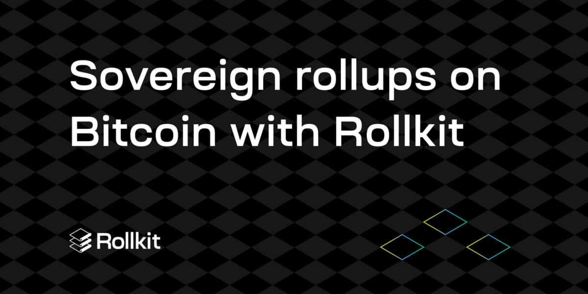 Rollkit supports the growth of Bitcoin Infrastructure Rollups