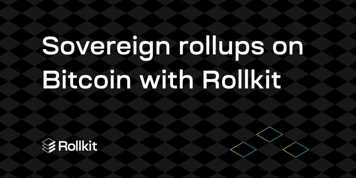Rollkit supports the growth of Bitcoin Infrastructure Rollups