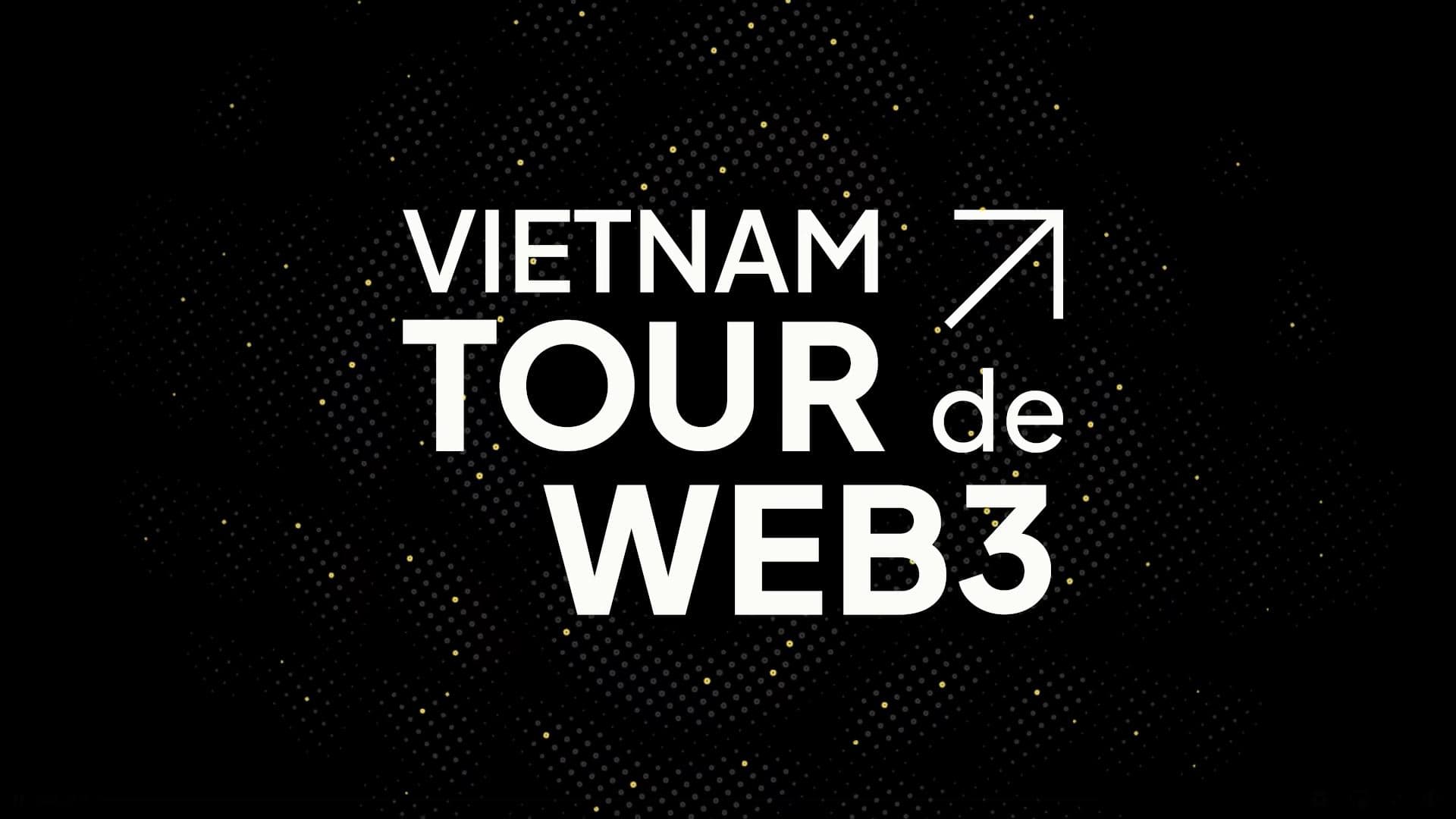 Vietnam Tour de Web3 – An exchange occasion of several of Vietnam’s key crypto communities