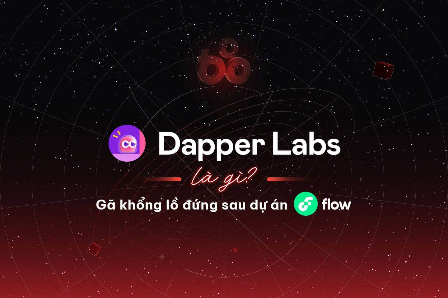 What is Dapper Labs? The giant behind the Flow blockchain