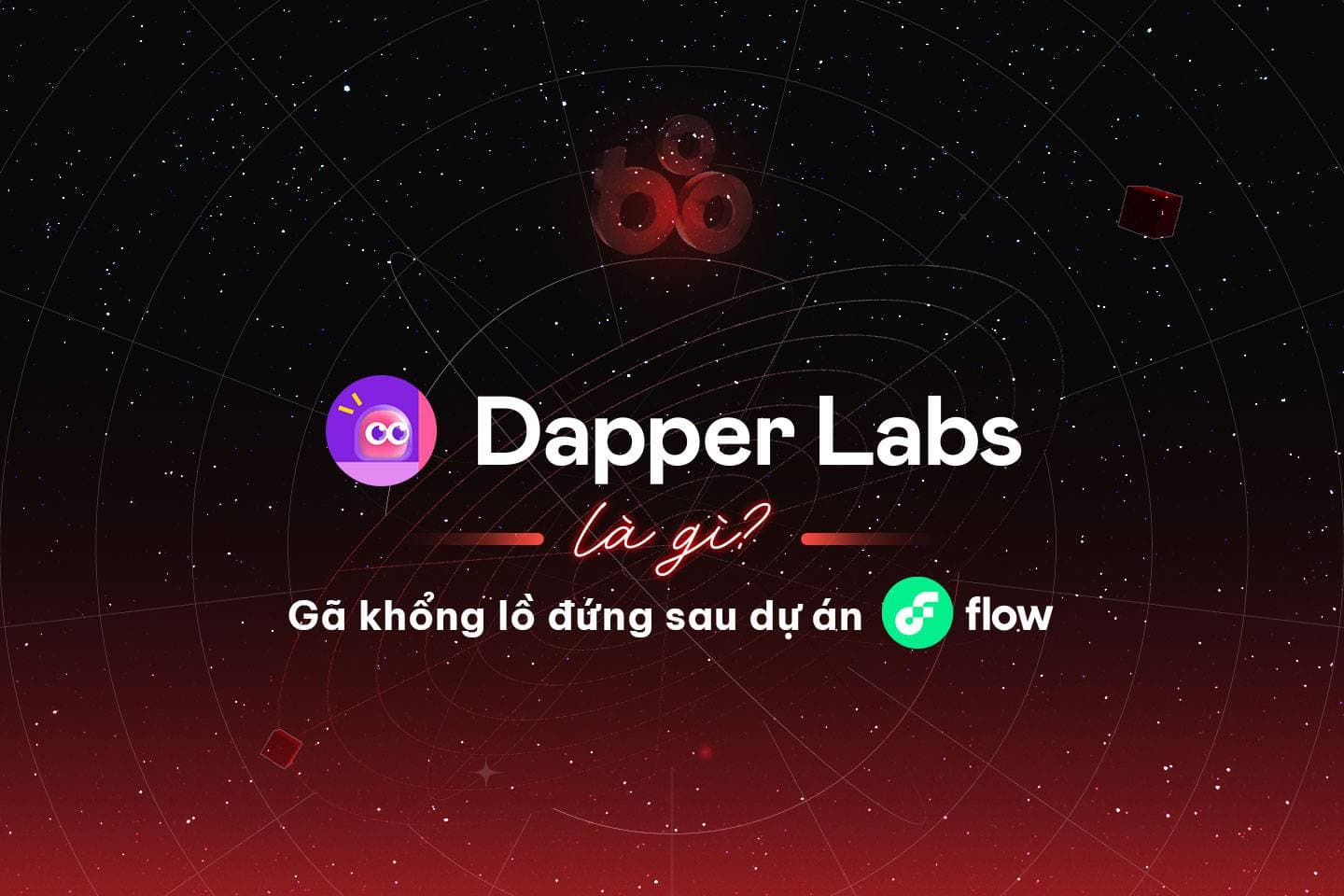 What is Dapper Labs? The giant behind the Flow blockchain