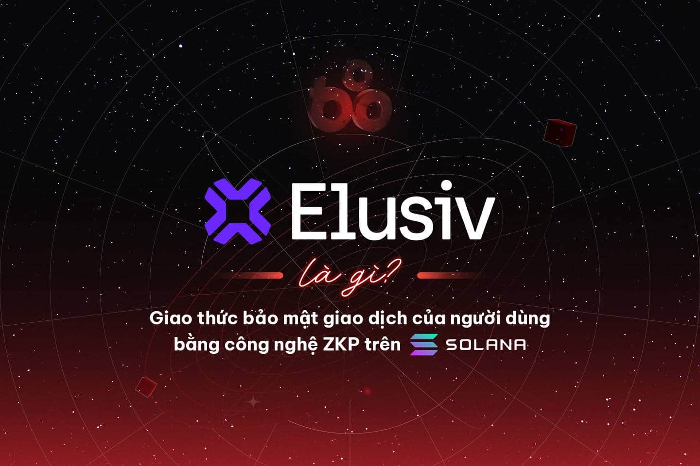 What is Elusiv? User transaction protection protocol utilizing ZKP engineering on Solana