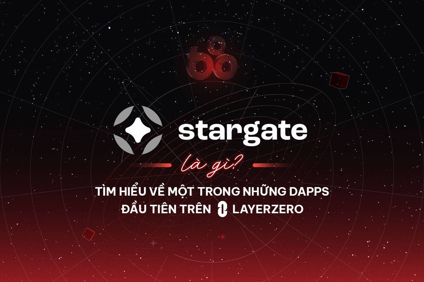 What is Stargate Finance? Learn extra about a single of the initial DApps on LayerZero
