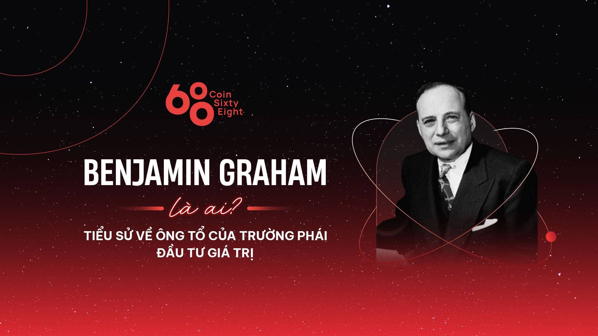 Who is Benjamin Graham? The founder of worth investing