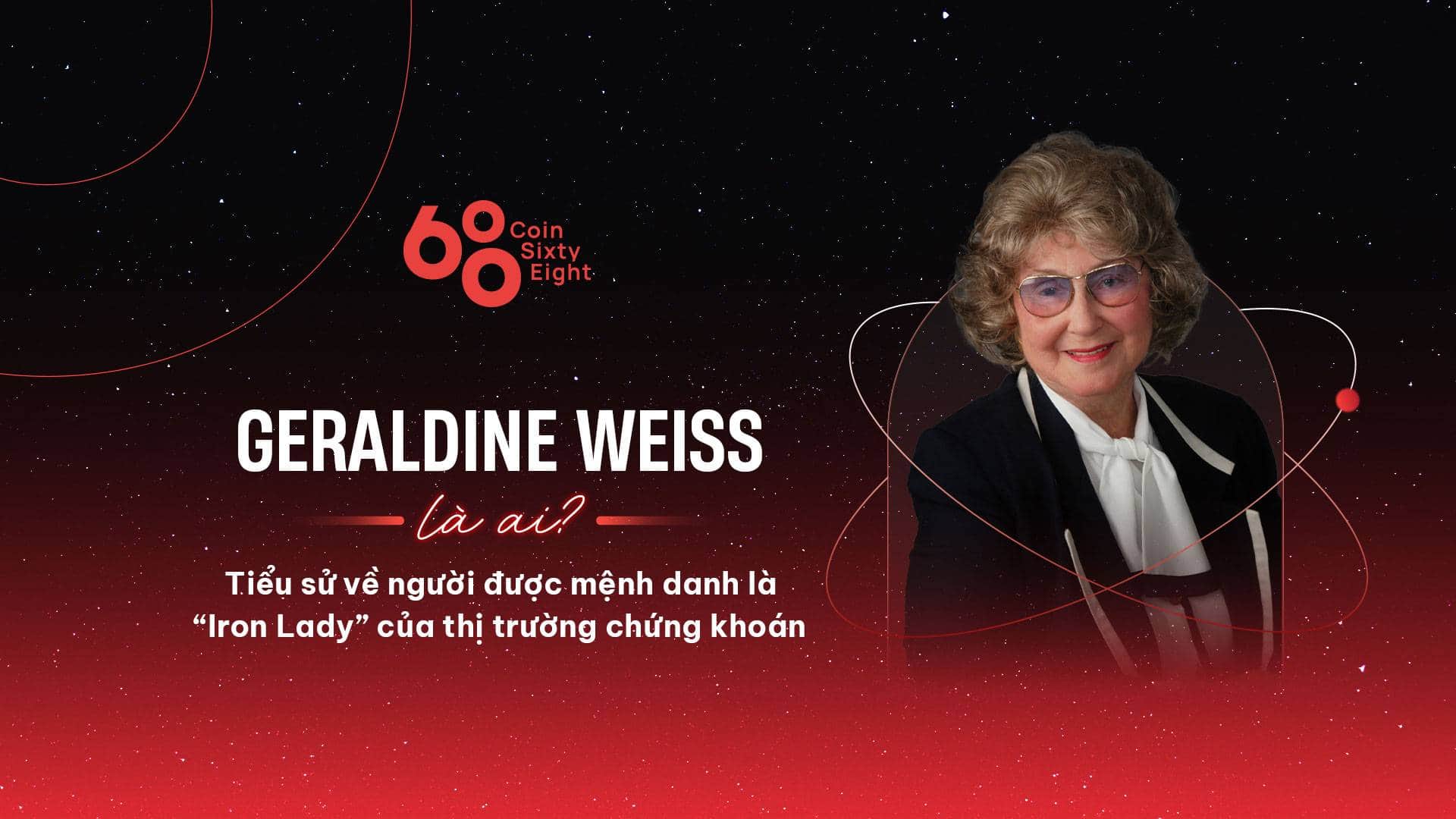 Who is Geraldine Weiss? The “Iron Lady” of the fiscal market place