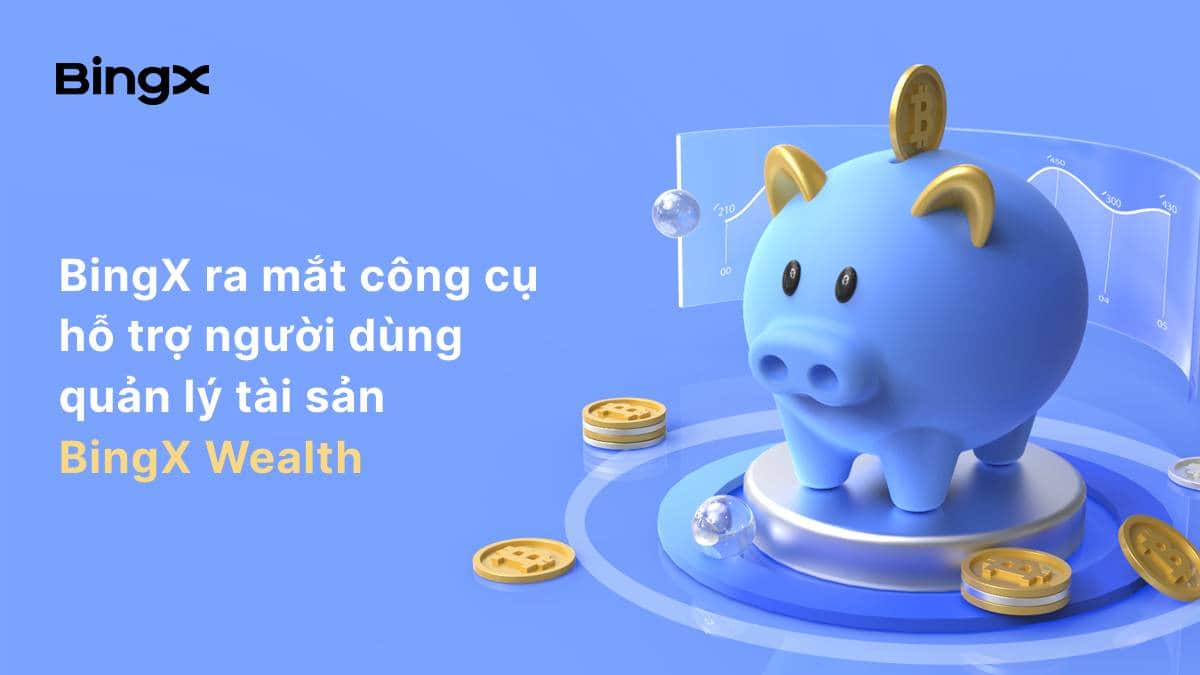 BingX introduces the BingX Wealth wealth management assistance instrument