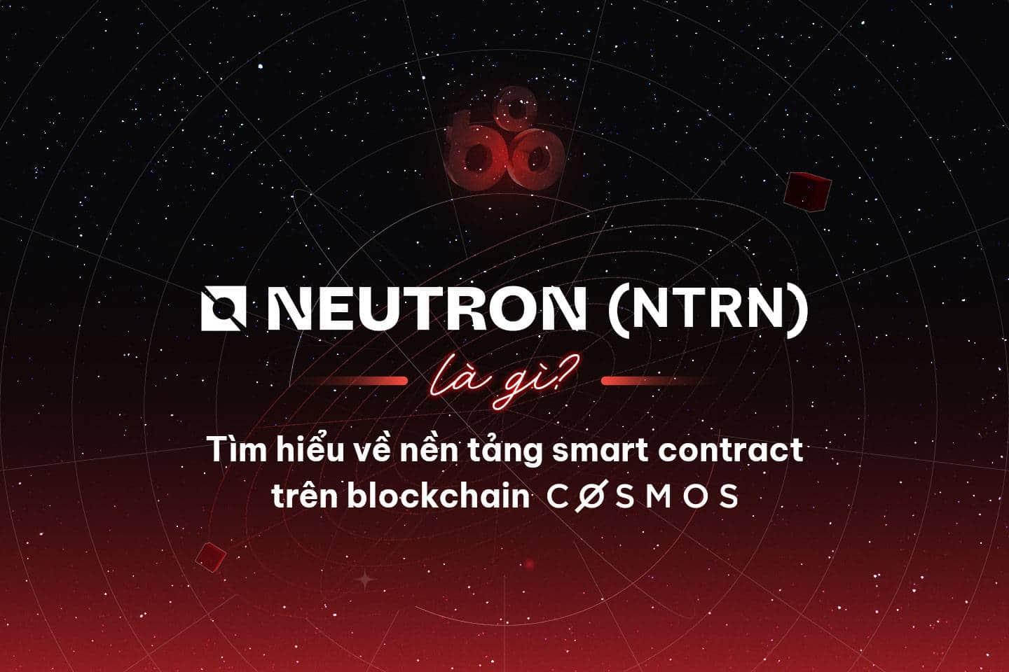 What are neutrons? Smart contract platform on Cosmos
