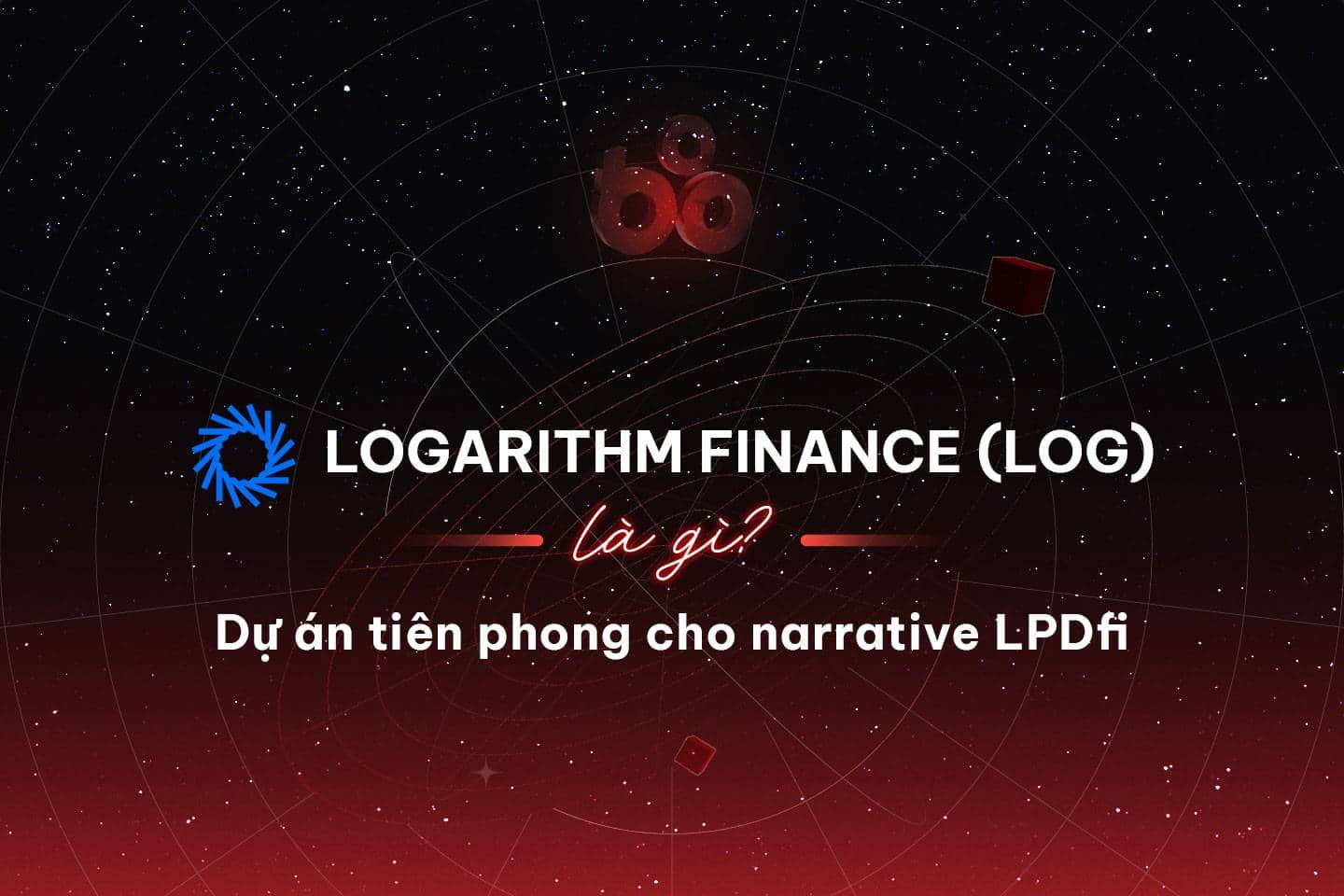 What is Logarithmic Finance (LOG)? Pioneering narrative venture LPDfi