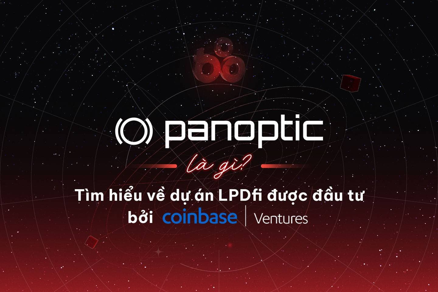 What is Panoptic? Find out much more about the LPDfi undertaking invested by Coinbase Ventures