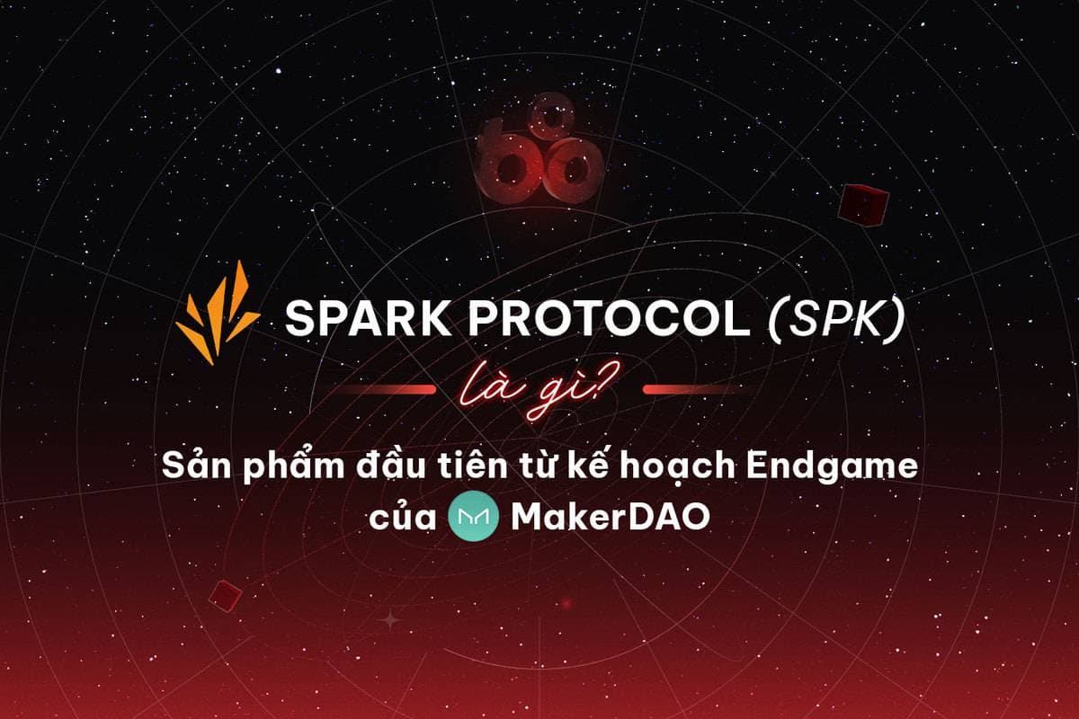 What is Spark Protocol (SPK)? First product of MakerDAO's Endgame plan