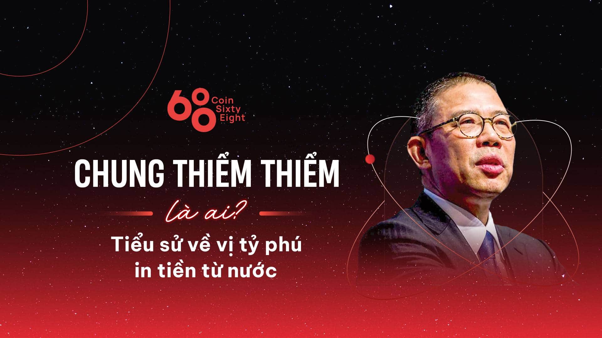 Who is Chung Thien Thien? Biography of the billionaire who “printed money from water”