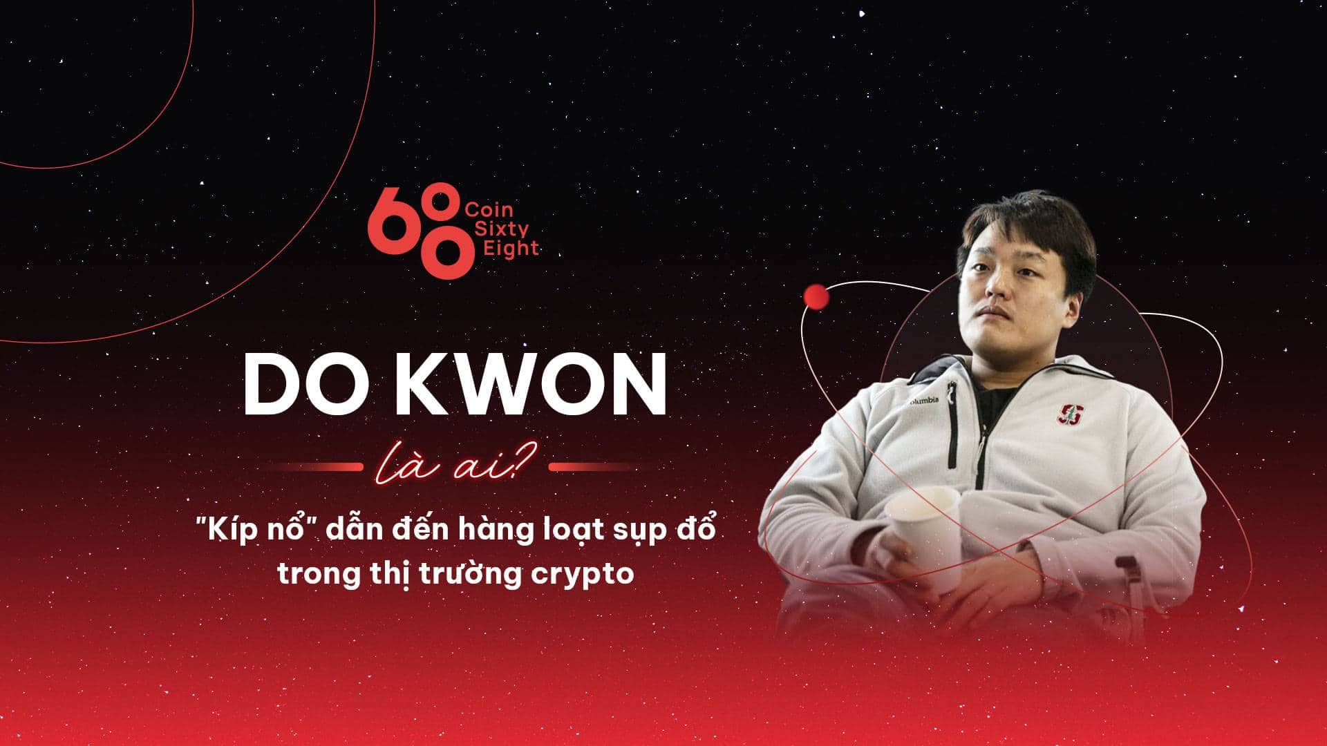 Who is Do Kwon? The “detonator” led to a series of crashes in the cryptocurrency industry