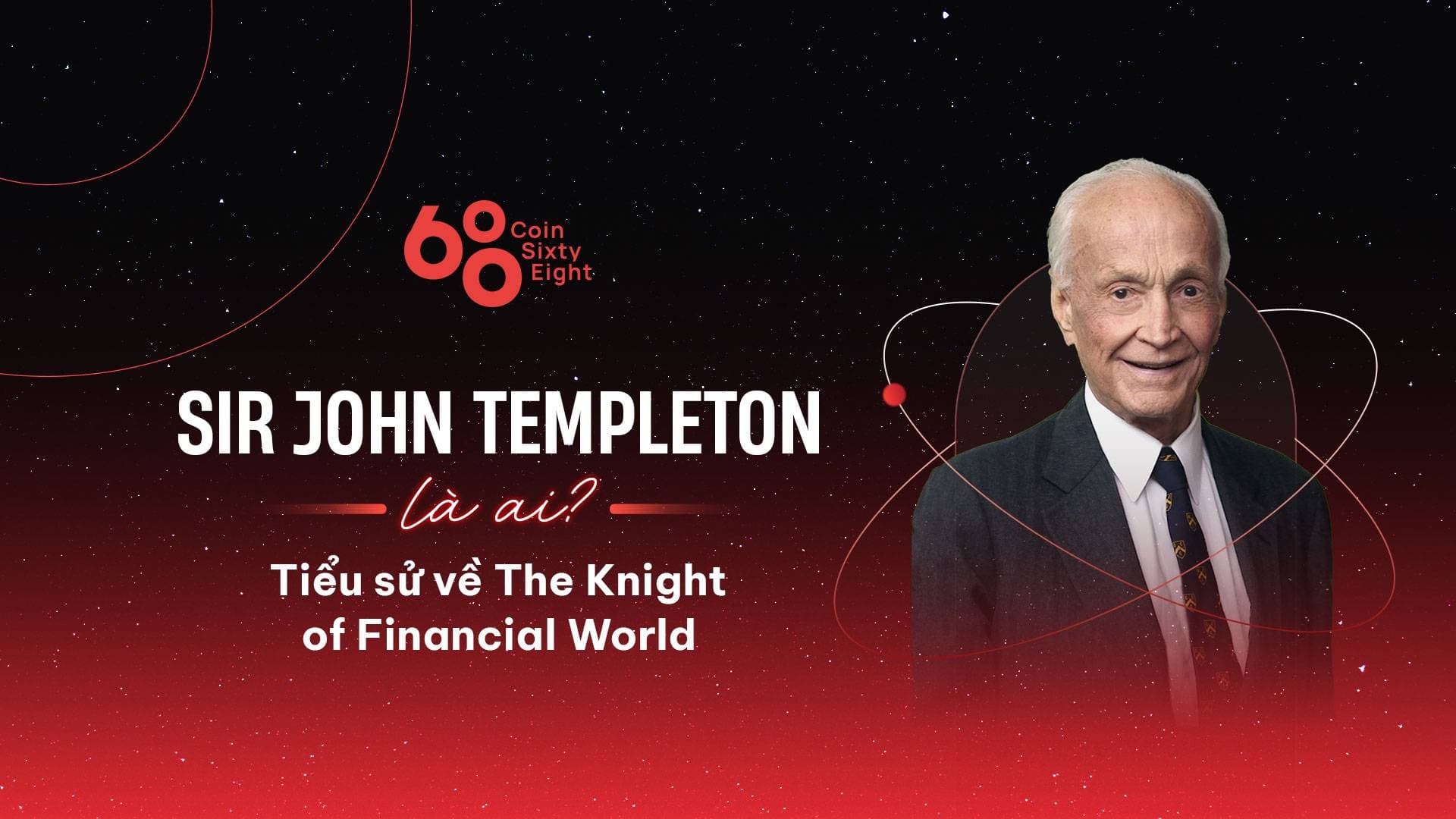 Who is John Templeton? Biography of the knight of the fiscal planet