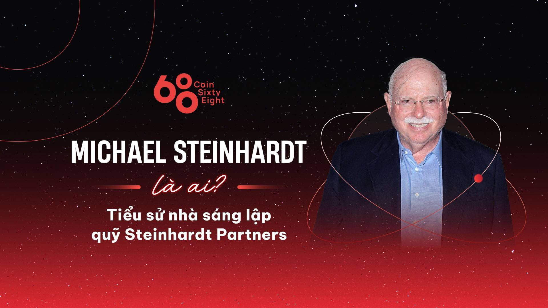 Who is Michael Steinhardt? Founder of Steinhardt Partners