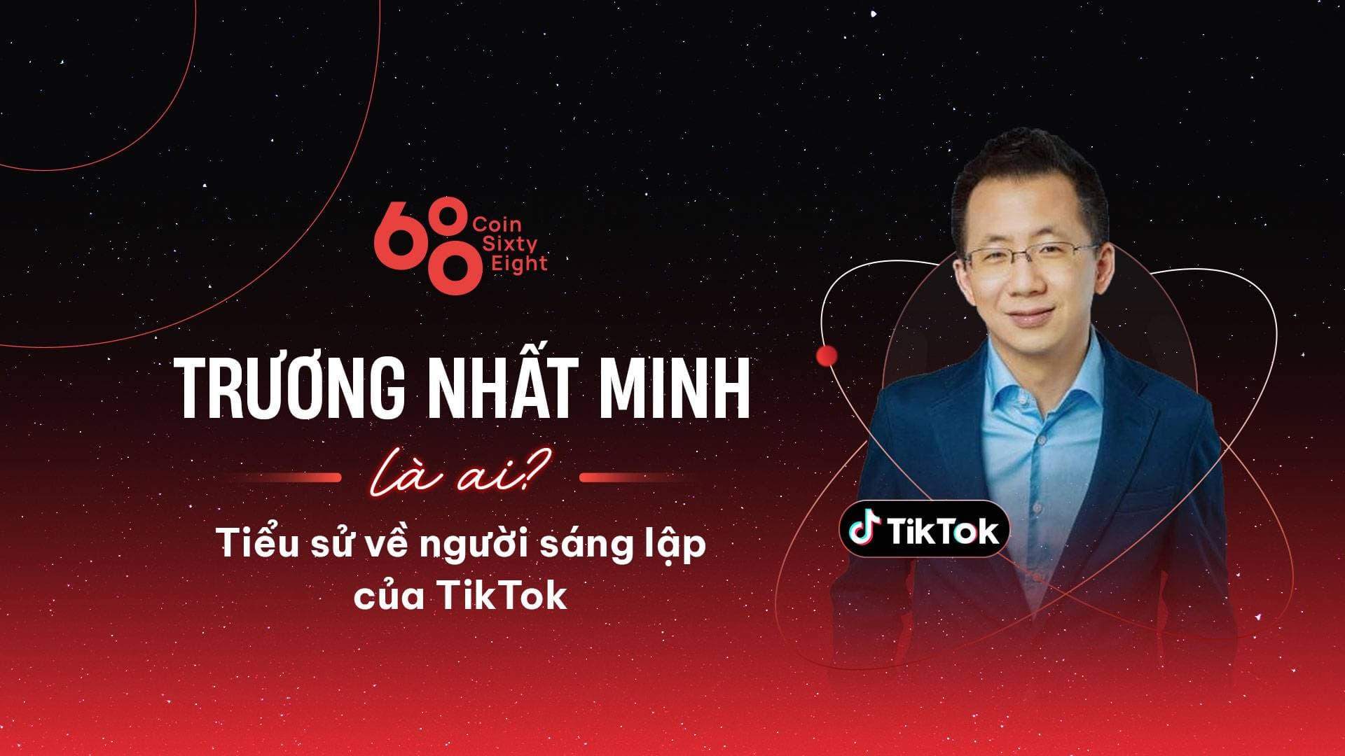 Who is Truong Nhat Minh? Biography of the founder of TikTok