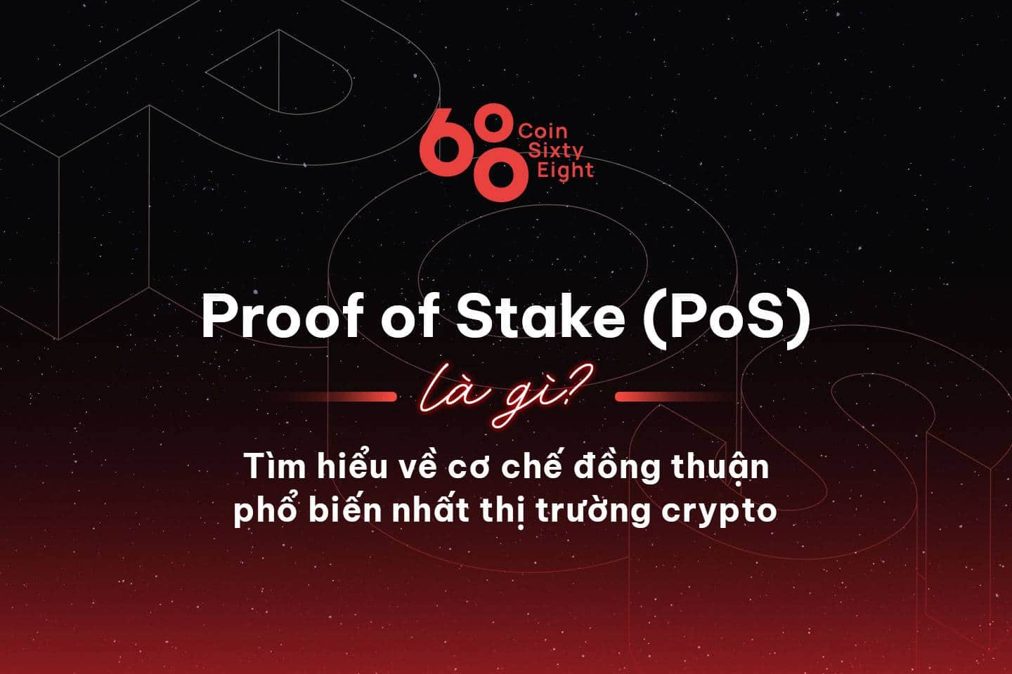 What is Proof of Stake (PoS)? Discover the most popular consensus mechanism in the cryptocurrency market