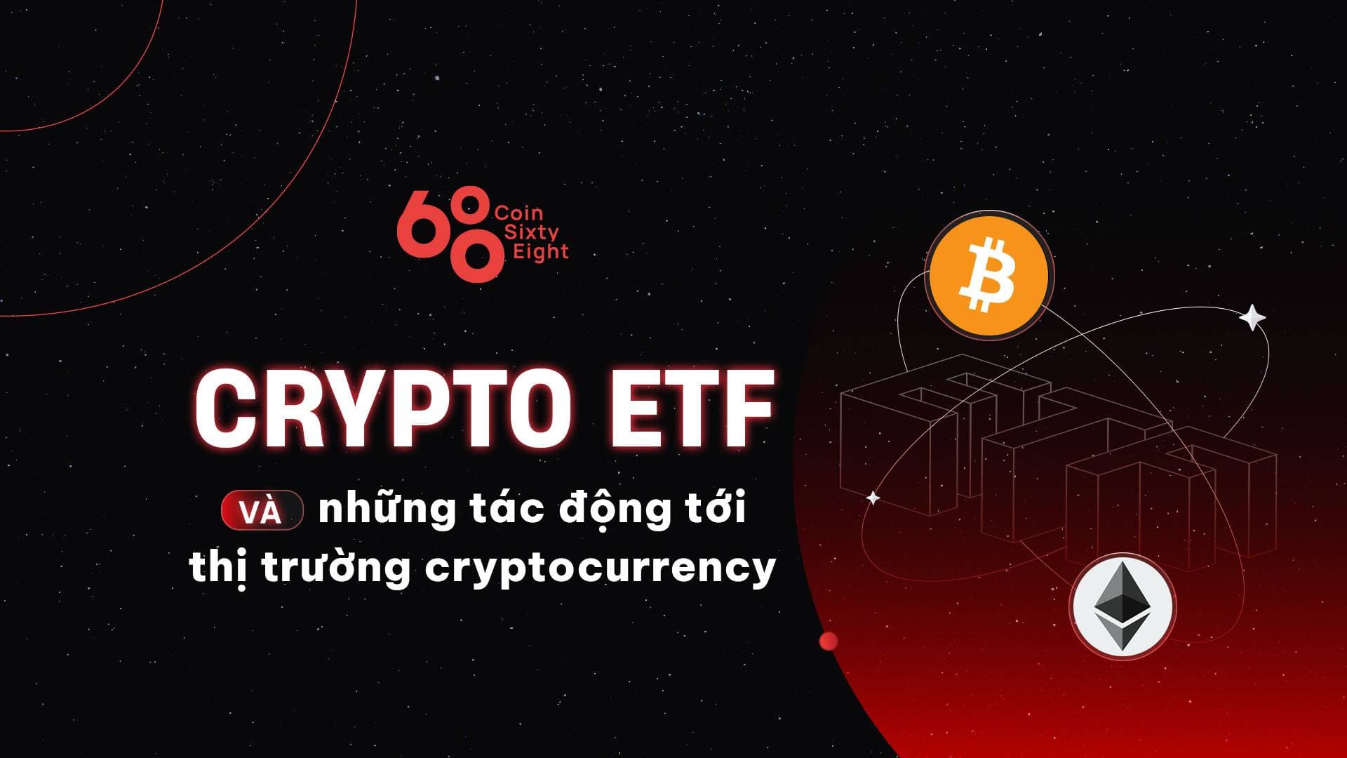 What is an exchange-traded fund? Crypto ETFs and impacts on the cryptocurrency industry