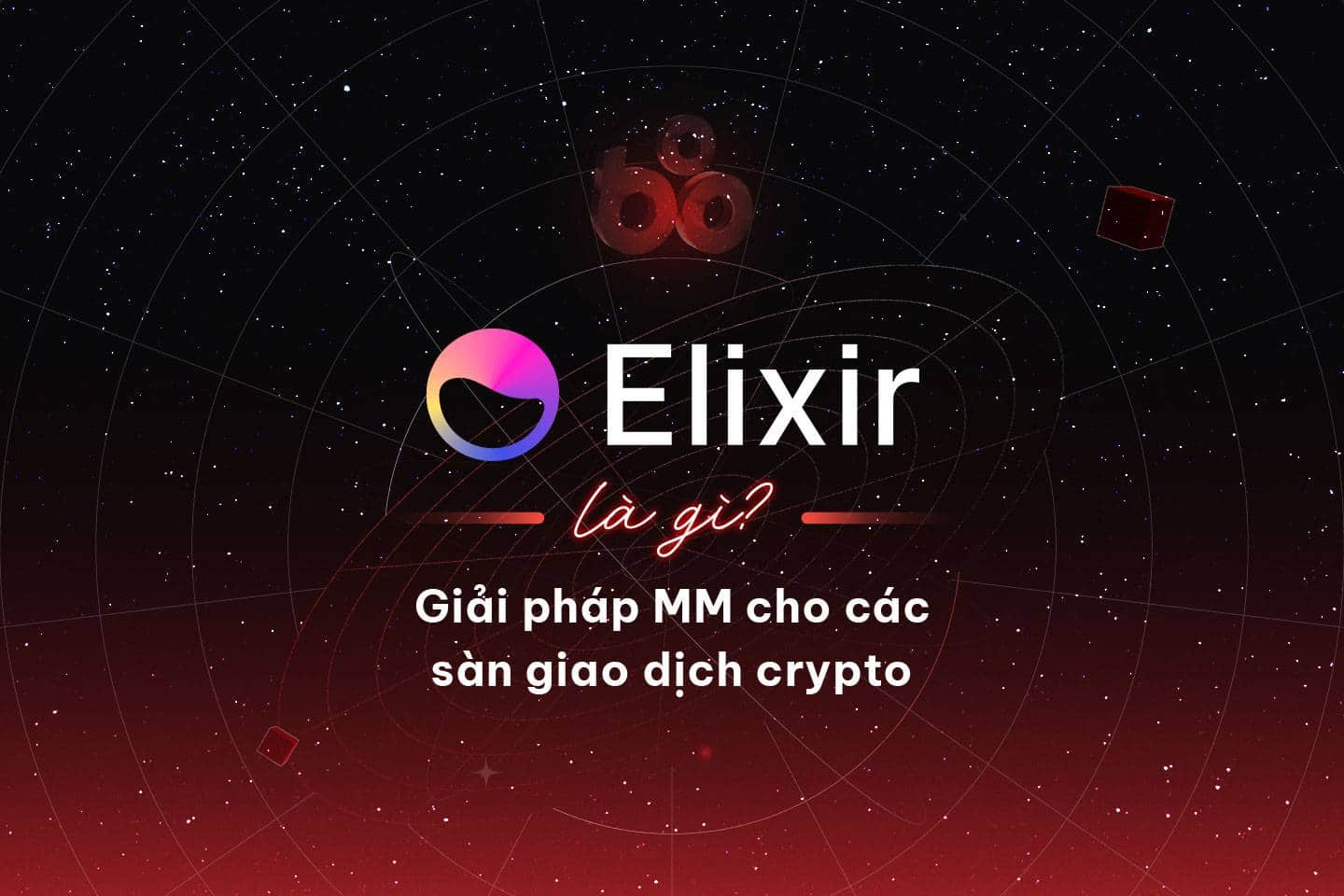 What is the Elixir (ELXR) protocol? MM solution for cryptocurrency exchanges
