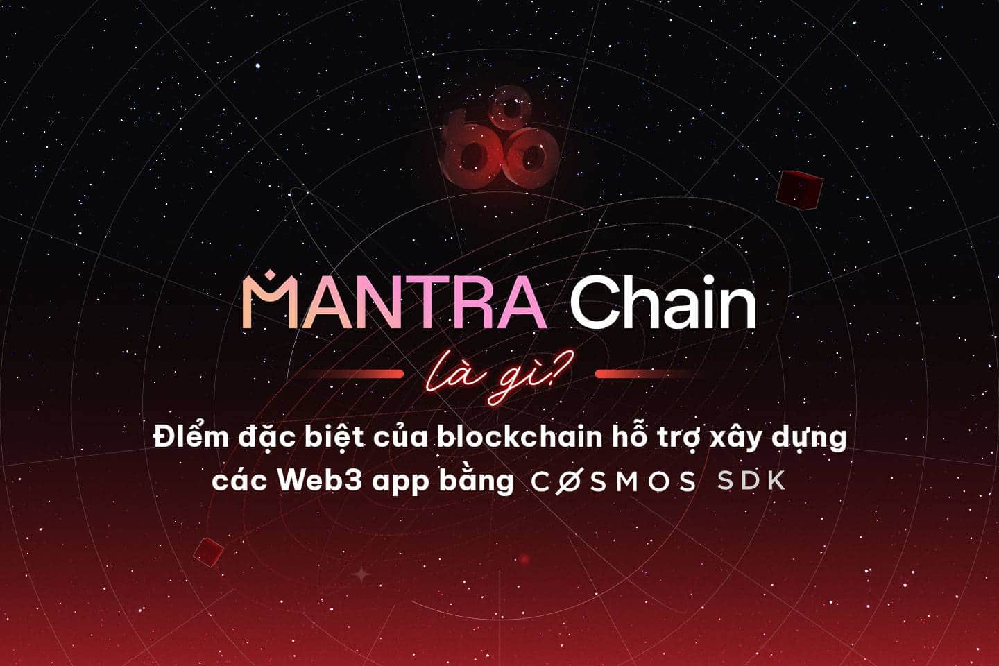 What is the MANTRA chain? What's special about blockchain is that it supports the creation of Web3 apps using the Cosmos SDK