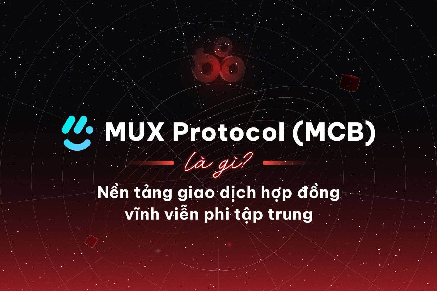 What is the MUX (MCB) protocol? Decentralized trading platform with perpetual contract