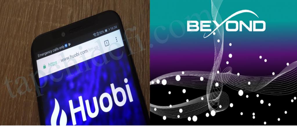 Huobi makes a strategic investment in Beyond Finance - Coin News