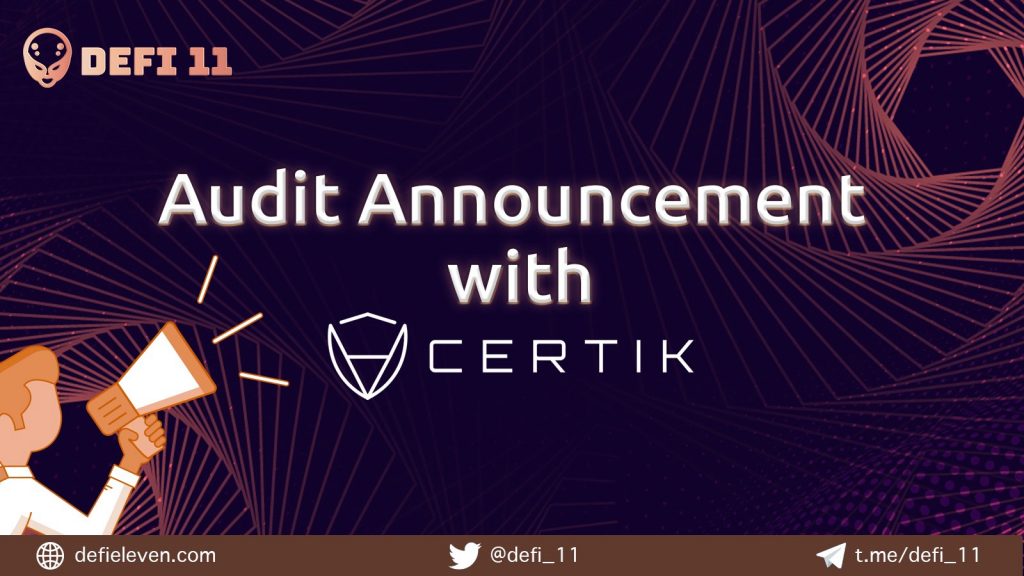 DeFi11 completes the audit with Certik